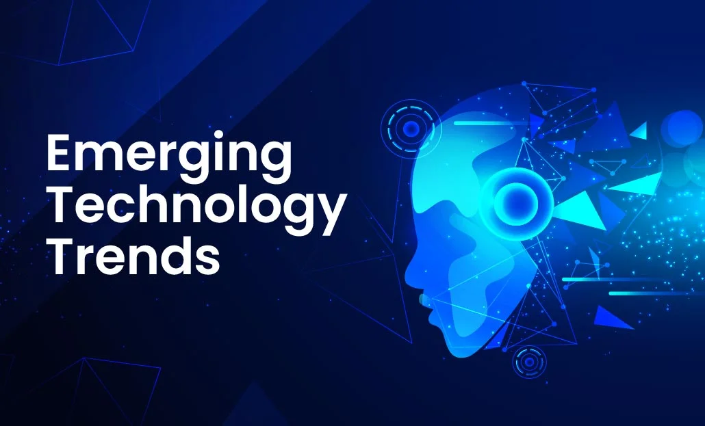 11 Top Emerging Technology Trends to Watch in 2024